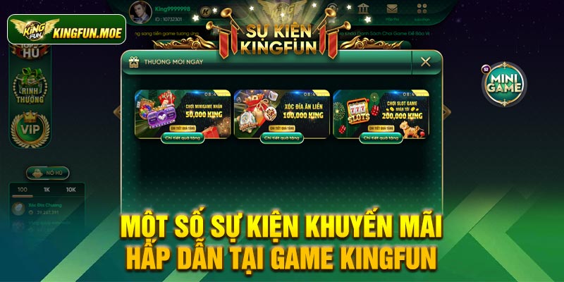 Một số sự kiện khuyến mãi hấp dẫn tại game Kingfun