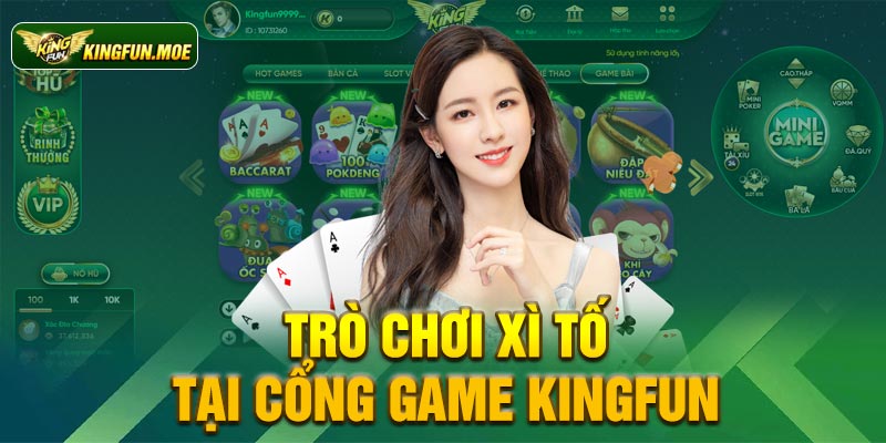 Trò chơi xì tố tại cổng game Kingfun